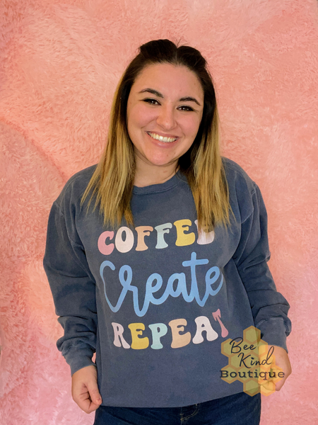 "Coffee Create Repeat" Retro Comfort Colors Crewneck