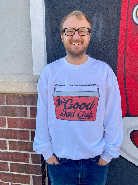 White "The Good Dad Club" Sweatshirt