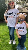 Kind is Cool Tee